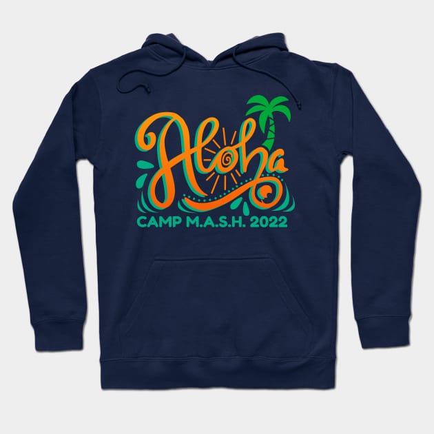 Aloha MASH! Hoodie by SummerCampDesigns